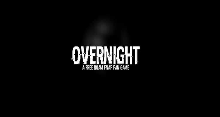 Overnight A Free Roam Fnaf Fan Game Free Download Fnaf Fan Games - roblox ultimate fnaf free roam youtube