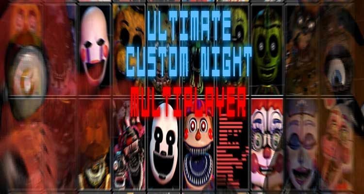 FNaF Ultimate Custom Night: Multiplayer