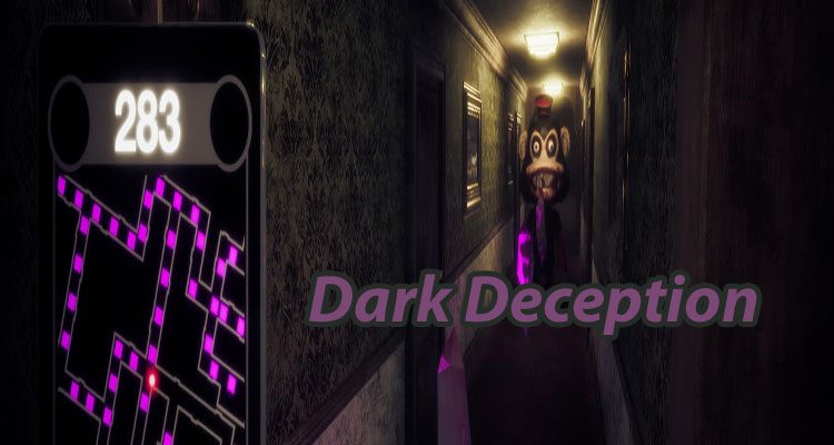 Dark Deception