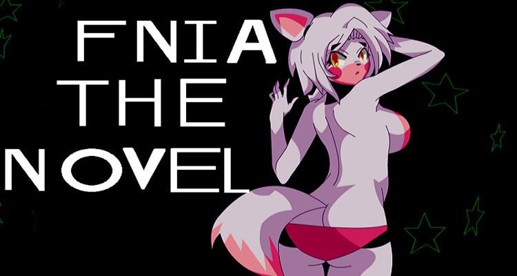 Five Nights in Anime: The Novel