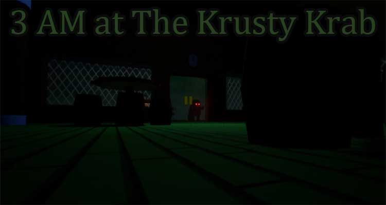 3 AM at The Krusty Krab