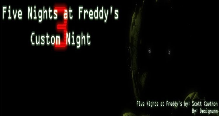 Five Nights at Freddy’s 3 Custom Night (Fan-made)