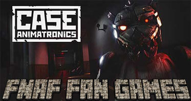 CASE: Animatronics APK