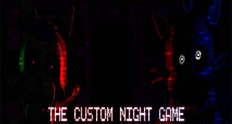 The Custom Night Game