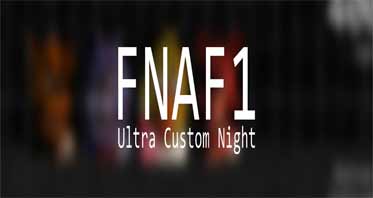 Five Nights at Freddy’s 1 Ultra Custom Night