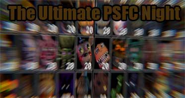 The Ultimate PSFC Night