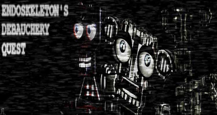 Endoskeleton's Debauchery Quest