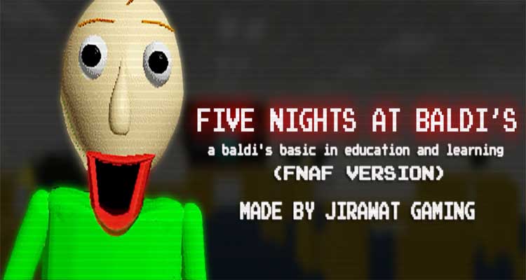 Five Nights At Baldi's