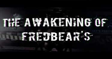 The Awakening of Fredbear’s