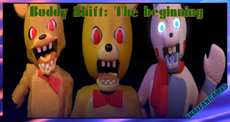 Buddy Shift: The beginning