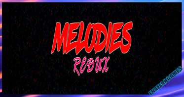 Melodies: Redux