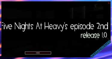 Five Nights At Heavy’s 2