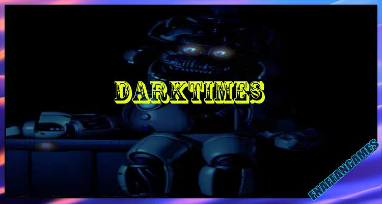Darktimes