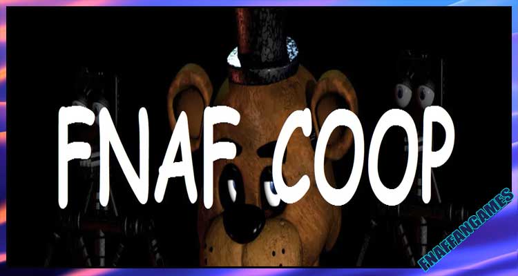 FnaF Coop