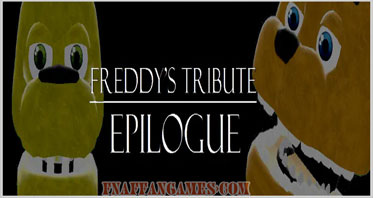 Freddy’s Tribute: Epilogue