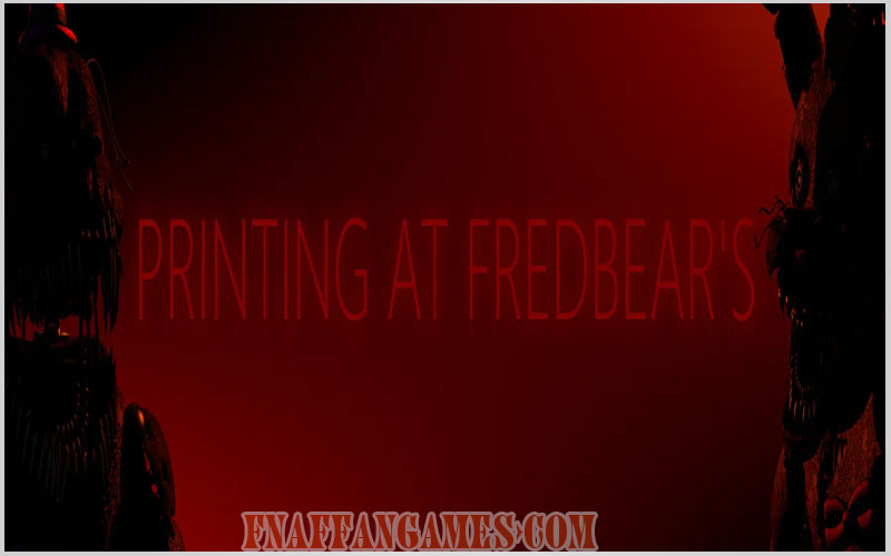 Printing at Fredbear's