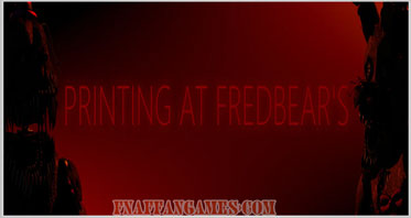 Printing at Fredbear’s