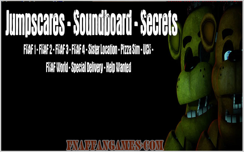 FNAF Soundboard and Jumpscare Sim.