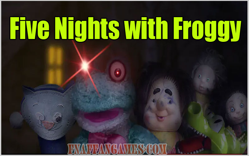 Five Nights with Froggy