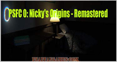 PSFC 0: Nicky’s Origins – Remastered