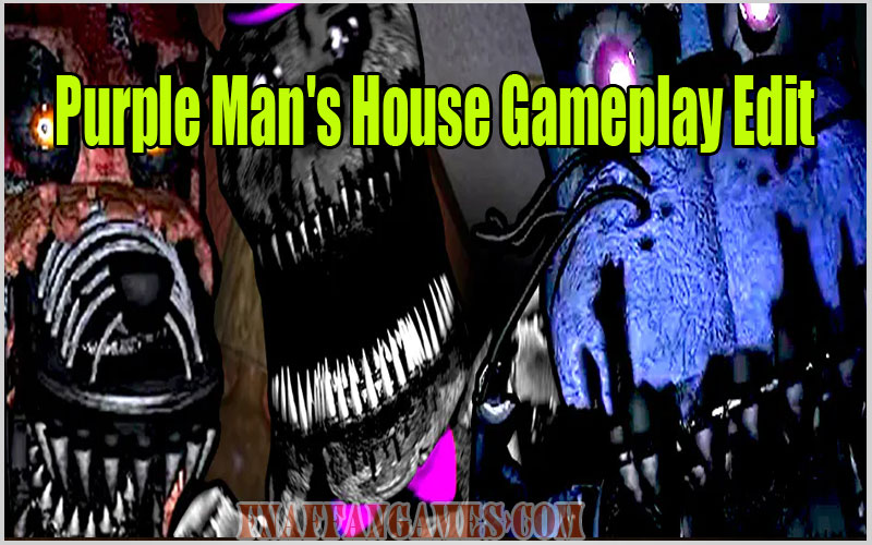 Purple Man's House Gameplay Edit