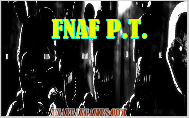 FNAF P.T.