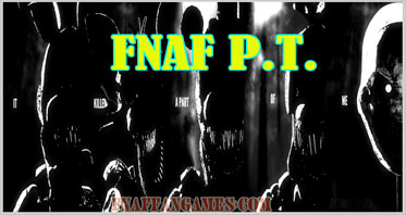 FNAF P.T.