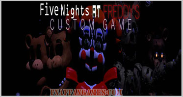 Five Nights At Freddy’s: Custom Game (Continued)