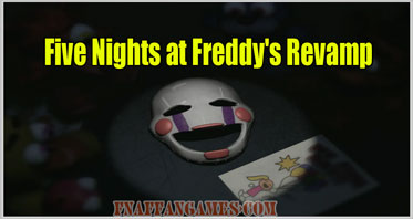 Five Nights at Freddy’s Revamp