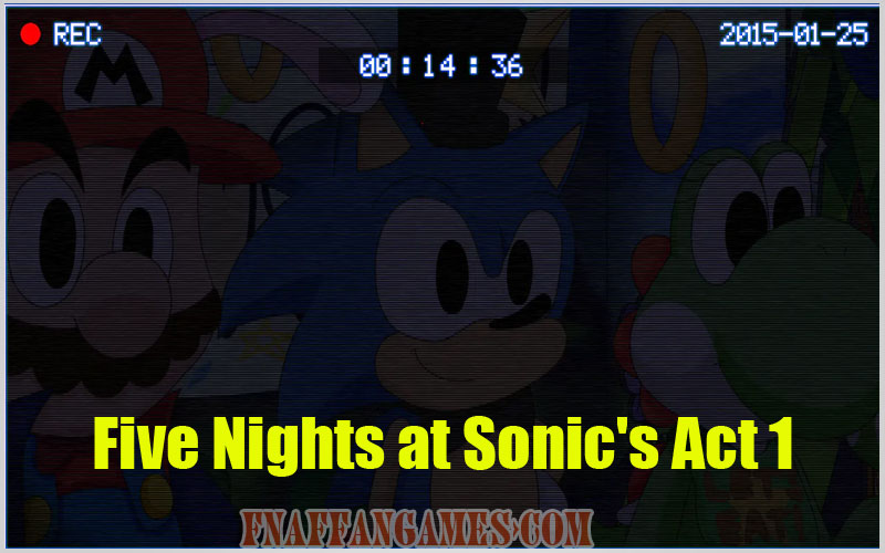 Five Nights at Sonic's Act 1