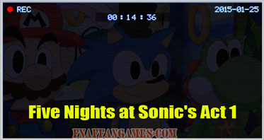 Five Nights at Sonic’s Act 1