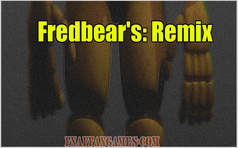 Fredbear's: Remix