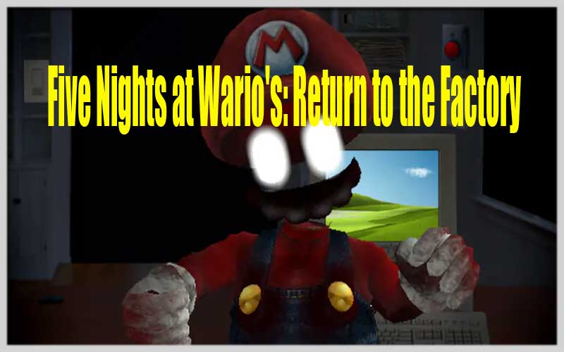 Five Nights at Wario's game