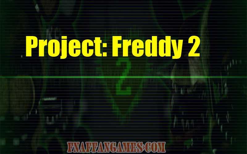 project freddy 2