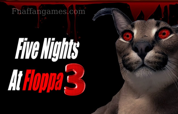 Five nights at Floppa 3