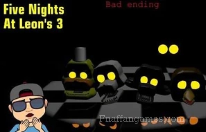 Five Nights at Leon’s 3 Update