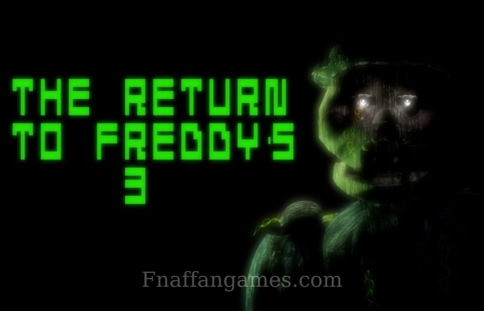 The Return To Freddy’s 3