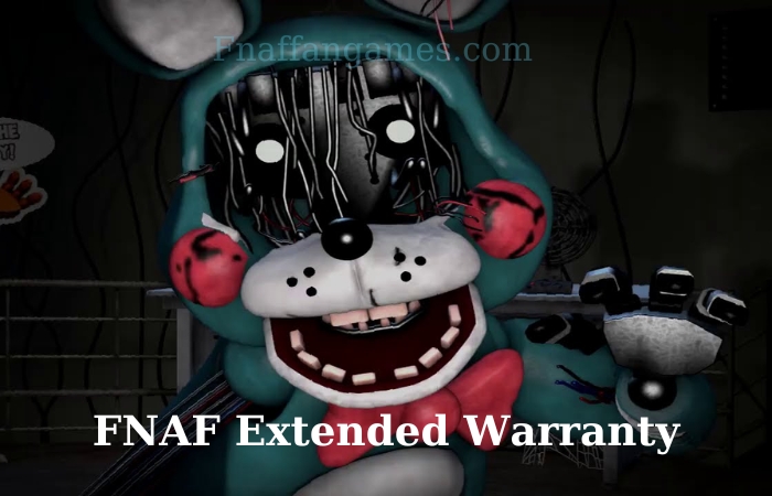 FNAF Extended Warranty