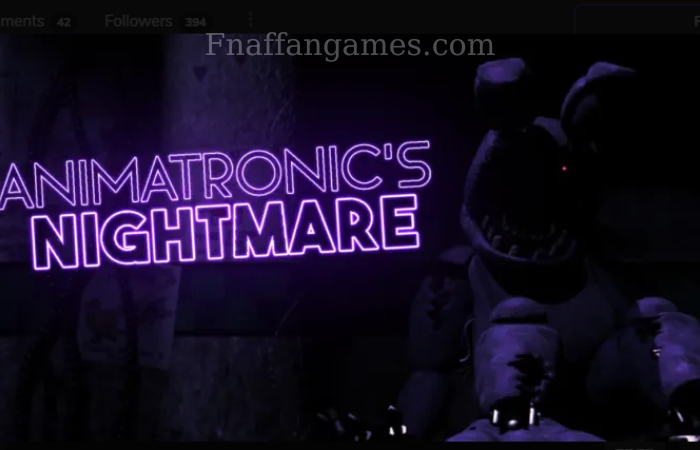 Animatronic’s Nightmares